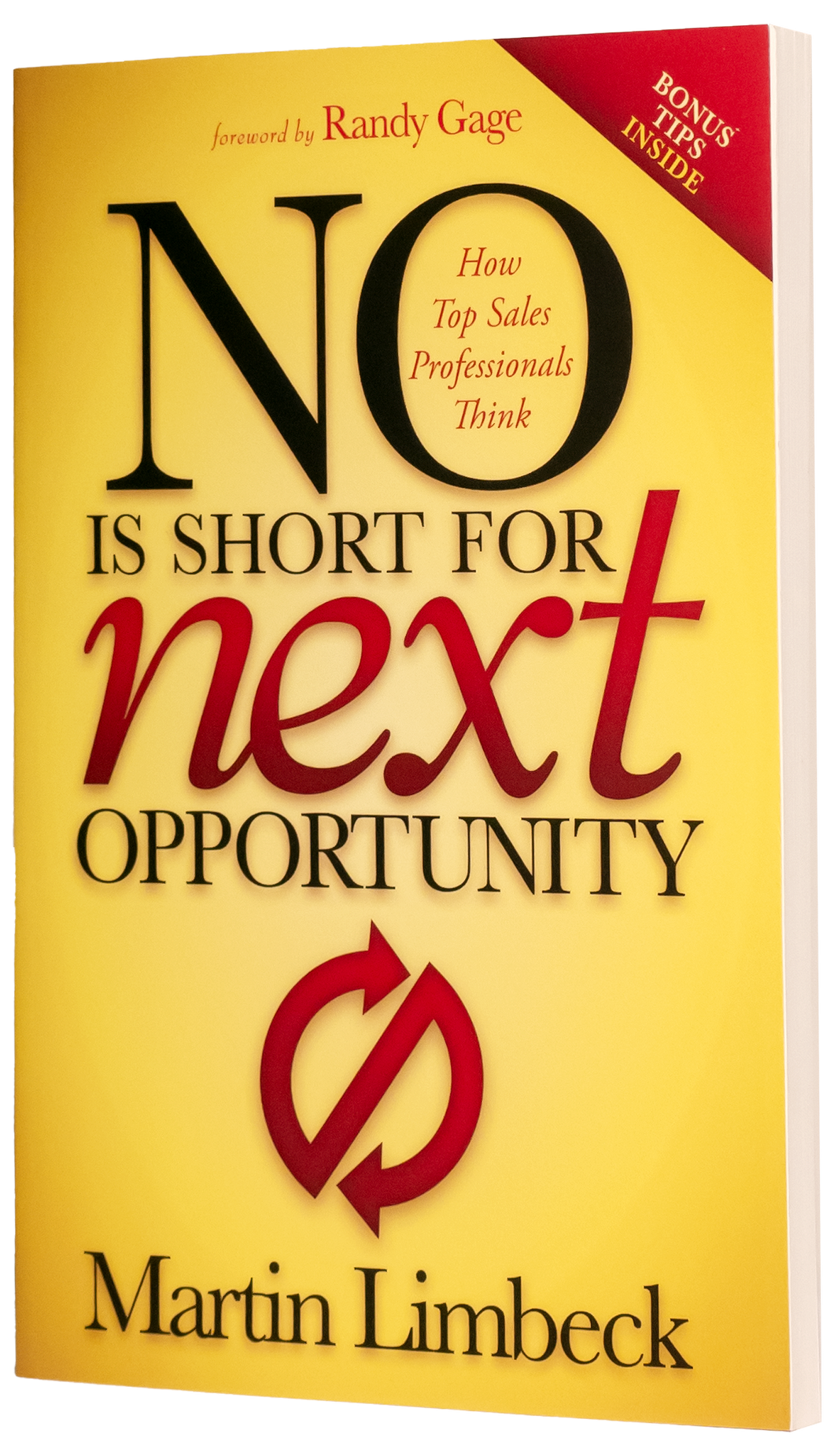 NO is short for Next Opportunity: How Top Sales Professionals Think